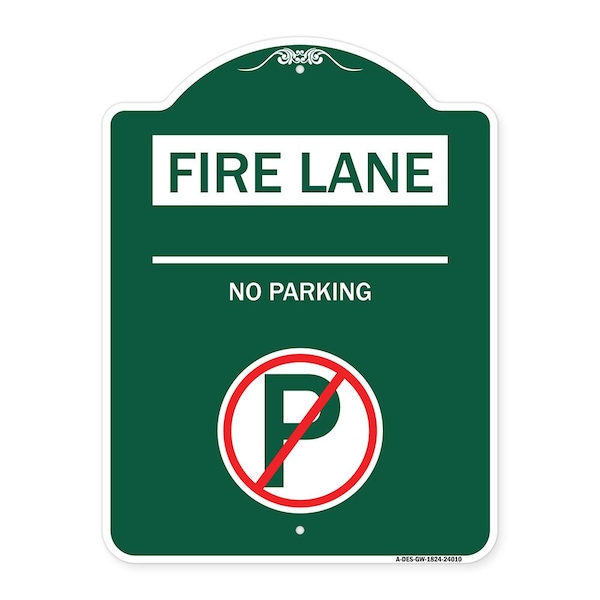 Signmission Fire Lane-No Parking W/ No Parking, Green & White Aluminum Sign, 18" x 24", GW-1824-24010 A-DES-GW-1824-24010 - main